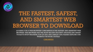 The Fastest, Safest, and Smartest Web Browser to Download