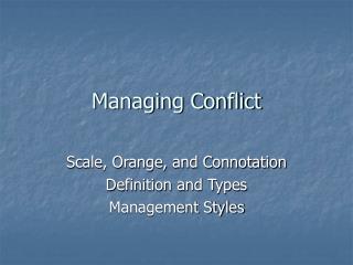 Managing Conflict