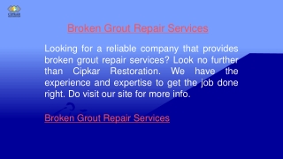 Broken Grout Repair Services  Cipkarrestoration.ca