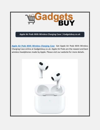 Apple Air Pods With Wireless Charging Case | Gadgetsbuy.co.uk