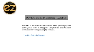 Play Live Casino In Singapore | EZ12BET