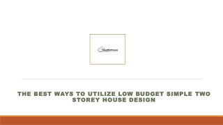 The Best Ways To Utilize Low Budget Simple Two Storey House Design