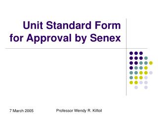 Unit Standard Form for Approval by Senex