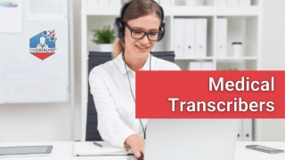 Medical Transcribers