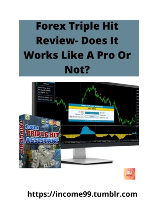 Forex Triple Hit Review- Does It Works Like A Pro Or Not_