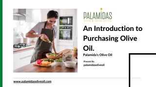 An Introduction to Purchasing Olive Oil.