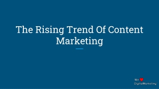 The Rising Trend Of Content Marketing