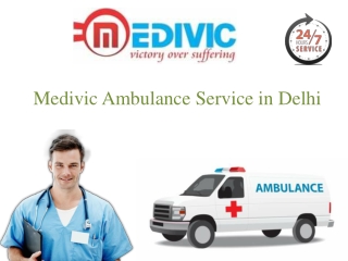 Book the Ambulance Service in Delhi for 24*7 Availability i