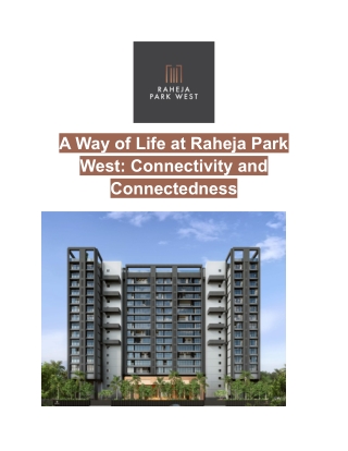 A Way of Life at Raheja Park West: Connectivity and Connectedness
