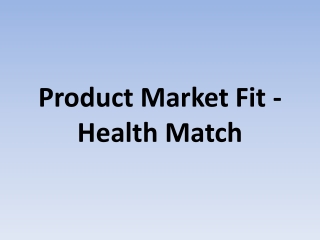 Product Market Fit - Health Match