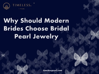 Why Should Modern Brides Choose Bridal Pearl Jewelry