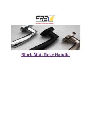 Black Matt Rose Handle