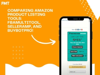 Amazon Product Listing Tools: FBAmultitool, SellerAmp, and BuyBotPro!
