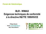 BLR - WIMAX Exigences techniques de conformit la directive RTTE 1999