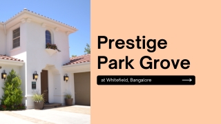 Prestige Park Grove Bangalore - PDF