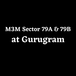 M3M Sector 79A & 79B Gurugram - Brochure