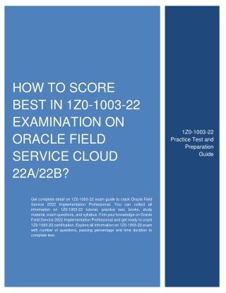 How to Score Best in 1Z0-1003-22 Exam on Oracle Field Service Cloud 22A/22B?