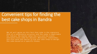 Convenient tips for finding the best cake shops in Bandra