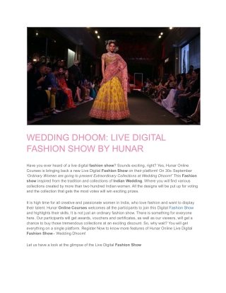 WEDDING DHOOM_ LIVE DIGITAL FASHION SHOW BY HUNAR