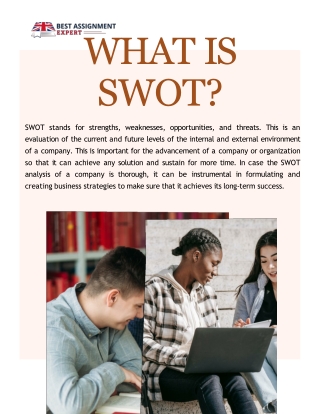 Get a highly standard SWOT analysis assignment with us