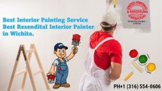 Best Interior Painting Service  1(316)554-0606, Best Interior House Painter in Wichita KS