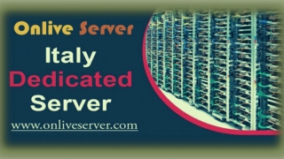 Onlive Server Offers Remarkable Seed for Italy Dedicated Server