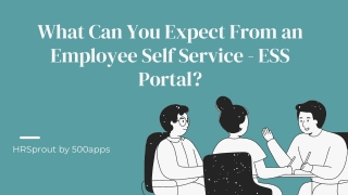 What Can You Expect From an Employee Self Service - ESS Portal