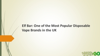 Elf Bar: One of the Most Popular Disposable Vape Brands in the UK