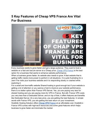 5 Key Features of Chap VPS France Are Vital For Business