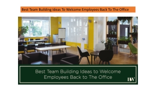 Best Team Building Ideas To Welcome Employees Back To The Office