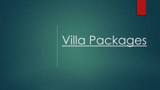 Get the Best Villa Tour Packages at Affordable Rates
