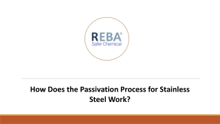 How Does the Passivation Process for Stainless Steel Work