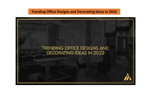 Trending Office Designs and Decorating Ideas in 2022