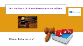 Do’s and Don’ts of Hiring a Divorce Attorney in Miami