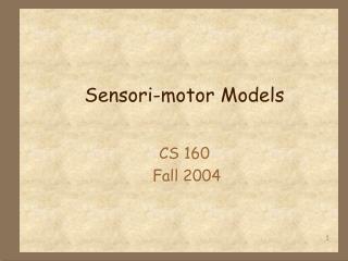 Sensori-motor Models