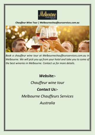 Chauffeur Wine Tour  Melbournechauffeursservices.com