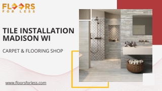 Tile Installation Madison WI | Floors For Less
