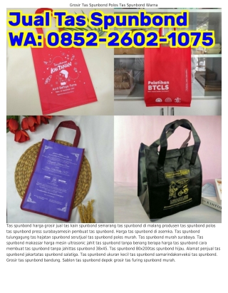 Ô85ᒿ~ᒿϬÔᒿ~IÔᜪ5 (WA) Tas Spunbond Manado Jasa Sablon Tas Spunbond Surabaya