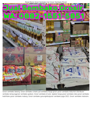 Ö88ᒿ–I55I–585I (WA) Grosir Sembako Terbesar Di Medan Distributor Sembako Ungaran