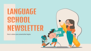LANGUAGE SCHOOL NEWSLETTER