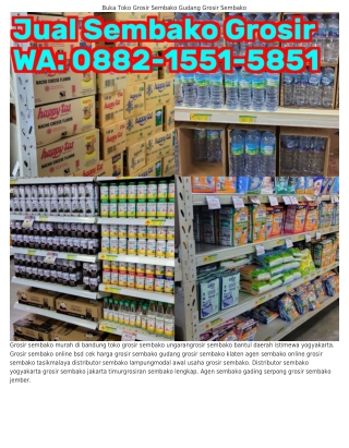 Ô882•I55I•585I (WA) Distributor Sembako Sleman Toko Grosir Sembako Ngawi