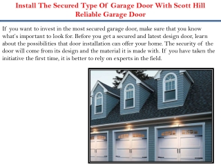 Install The Secured Type Of Garage Door With Scott Hill Reliable Garage Door