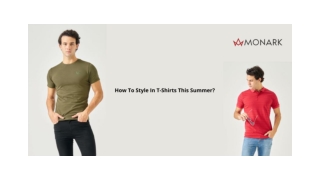 How To Style In T-Shirts This Summer?