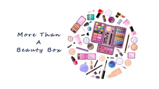 It’s More than just a beauty box