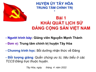 Bài giảng Lịch sử Đảng - Bài 1: Khái quát lịch sử Đảng cộng sản Việt Nam