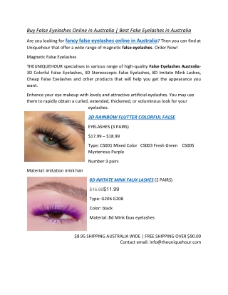 Are you looking for fancy false eyelashes online in Australia? Then you can find