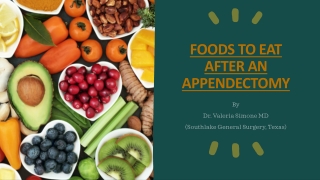 Foods to Eat After an Appendectomy