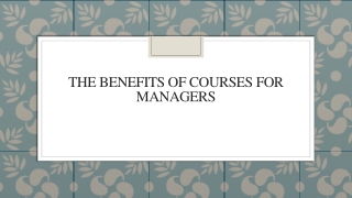 The Benefits of Courses For Managers