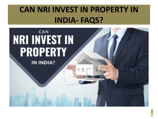 Can NRI Invest In Property In India- FAQs?