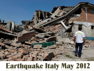 2012 Earthquake in Italy - May 2012